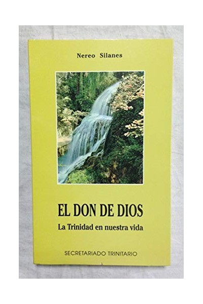El don de dios. La trinidad en nuestra vida